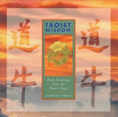 Taoist Wisdom: Daily Teachings from the Buddhist Sages