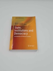 State, Institutions and Democracy: Contributions of Political Economy by Norman