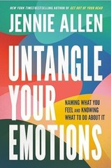 untangle your emotions by Jennie Allen ( Paperback )