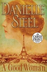 A Good Woman (Random House Large Print) – Paperback By Steel, Danielle – GOOD