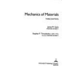 Mechanics of Materials by James M. Gere/Timoshenko; Stephen P. Timoshenko