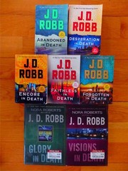 Lot of 9 In Death Series by J.D. Robb SC & HC Abandoned Desperation Encore +