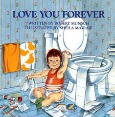 Love You Forever – Hardcover By Robert Munsch – GOOD