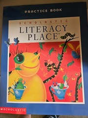 Scholastic Literacy Place Practice Book 2.4-2.6
