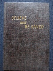 Believe and be Saved [Hardcover] Greene, Oliver B. The Gospel Hour