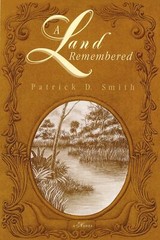 A Land Remembered by Patrick D. Smith (paperback)