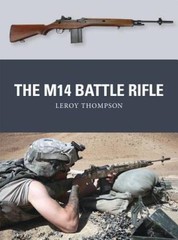 The M14 Battle Rifle (Weapon) – Paperback By Thompson, Leroy – GOOD