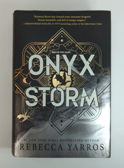 Onyx Storm: The Empyrean Series Book 3 Rebecca Yarros 2025 Hardcover Dust Jacket