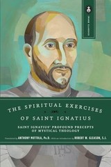 The Spiritual Exercises of Saint Ig…, Anthony Mottola