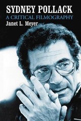 Sydney Pollack : A Critical Filmography, Paperback by Meyer, Janet L., Like N…