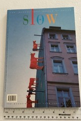 1/2004 SLOW The International Herald of Tastes Magazine-Slow Food Movement