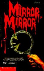 Mirror, Mirror (Scholastic Inc) by D. E. Athkins