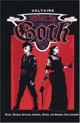 What Is Goth? Hardcover Voltaire