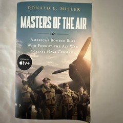 Masters of the Air Donald L. Miller