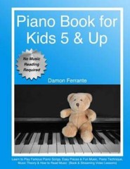 Piano Book for Kids 5 & Up – Beginner Level: Learn to Play Famous Piano S – GOOD