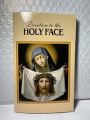 Devotion to the Holy Face (NEW) Tan Books . SALE FOR LENT!