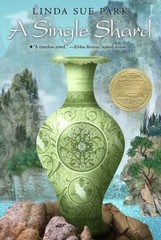 Single Shard : A Newbery Award Winner by Linda Sue Park (2011, Trade Paperback)