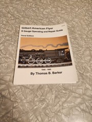 Gilbert American Flyer S Gauge – Paperback, by Barker Thomas B. – 3rd Edition