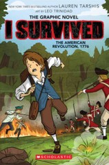 I Survived the American Revolution, 1776 (I Survived Graphic Novel – VERY GOOD