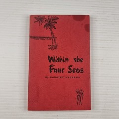 SIGNED: Within the four seas by Dorothy Andrews