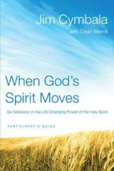 When God’s Spirit Moves Participant’s Guide the: Six Sessions on th – VERY GOOD