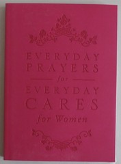 Everyday Prayers for Everyday Cares for Women by Cook, David C, Good Book