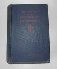HISTORY OF THE BOY SCOUTS OF AMERICA by William D. Murray – SIGNED 1937 1st Edtn