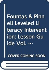 Fountas & Pinnell Leveled Literacy Intervention: Lesson Guide, Vol. 2, Orang…