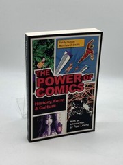 The Power of Comics History, Form and Culture