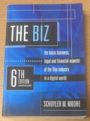 Biz : The Basic Business, Legal, and Financial Aspects of the Film Industry GOOD