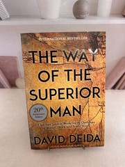 The Way of the Superior Man by David Deida, Paperback, 20th Anniversary Ed