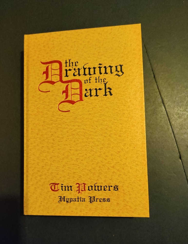 The Drawing of the Dark by Tim Powers #362/825 Autograph NM Hypatia Press 1991