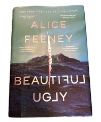 Beautiful Ugly : A Novel Hardcover Alice Feeney 2025 Mystery