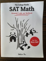 College Panda SAT Math Advanced Guide Workbook Nielson Phu 2015 New SAT Ed.:Good