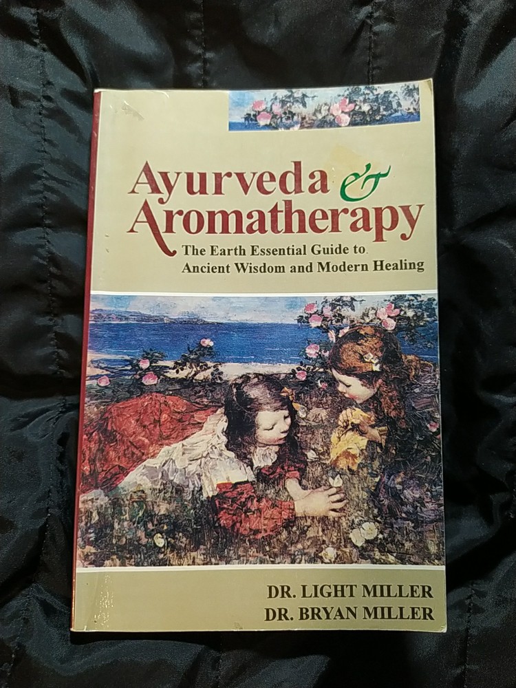 ALTERNATIVE MEDICINE AYURVEDA & AROMATHERAPY EARTH ESSENTIAL ANCIENT WISDOM GUID
