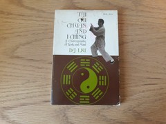 Tai Chi Chuan and I Ching A Choreography of Body and Mind Da Liu 1st Ed 1972