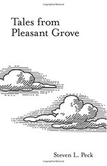 TALES FROM PLEASANT GROVE By Steven L. Peck **BRAND NEW**