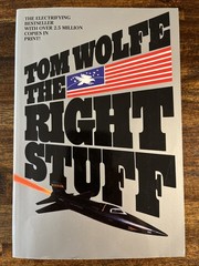 Tom Wolfe THE RIGHT STUFF – 1ST EDITION 1ST PRINT 1980 – TPB