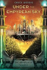 Under the Empyrean Sky Paperback Chuck Wendig