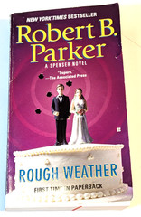 ROUGH WEATHER–a Spenser novel