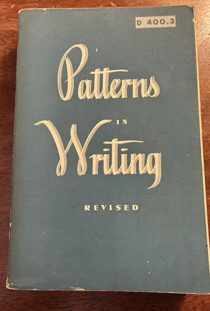 #919 Patterns in Writing by Robert Doremus Revised Edition 1956 Rare!