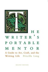 The Writer’s Portable Mentor: A Guide to Art, Craft, and the Writing – VERY GOOD