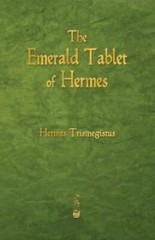 The Emerald Tablet Of Hermes