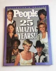 People Weekly: 25 Amazing Years – Hardcover By TIME LIFE BOOKS – VERY GOOD
