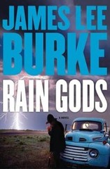 Rain Gods: A Novel – Hardcover By Burke, James Lee – GOOD