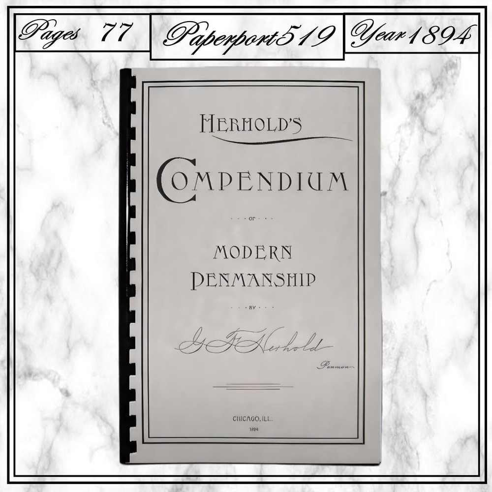 1894 Herhold’s compendium of modern penmanship 77 Pages