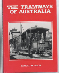 AUSTRALIANA ,THE TRAMWAYS OF AUSTRALIA by SAMUEL BRIMSON , HC/DJ , 1983 , 1ST ED