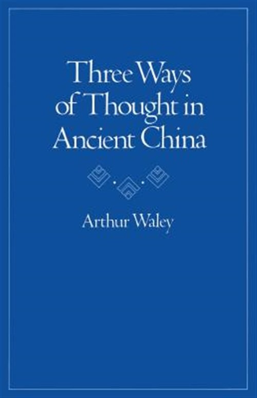 Three Ways of Thought in Ancient China, Paperback by Waley, Arthur, Like New …