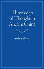 Three Ways of Thought in Ancient China, Paperback by Waley, Arthur, Like New …