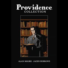 Providence: Omnibus: Alan Moores Lovecraft-Mythos endlich als hochwertige G …
